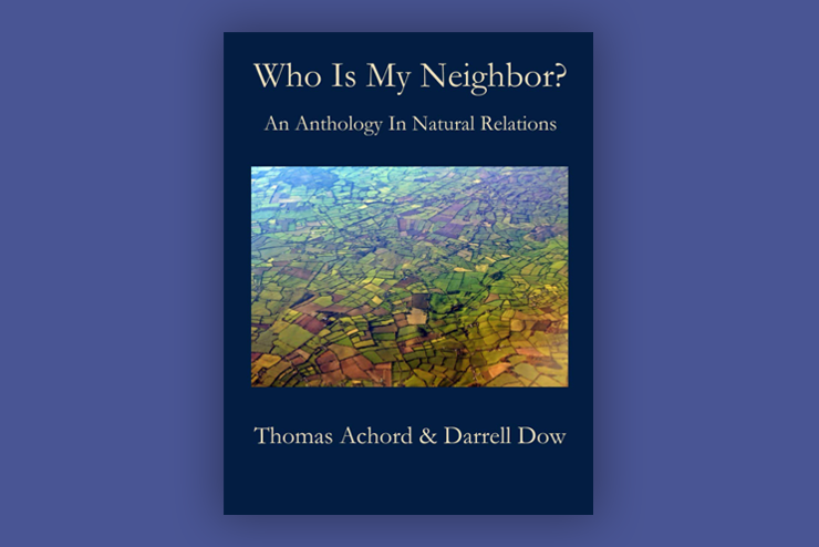 Books in Brief: Who Is My Neighbor? An Anthology in Natural Relations