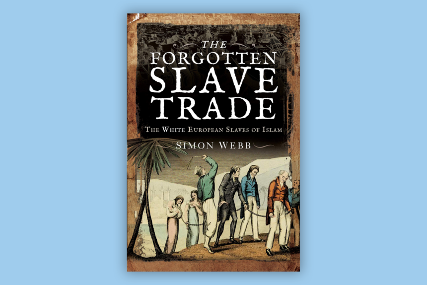 Books in Brief: The Forgotten Slave Trade