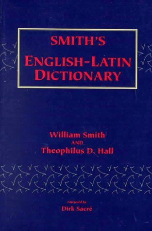 Yes, Virginia, There Is a Good English-Latin Dictionary