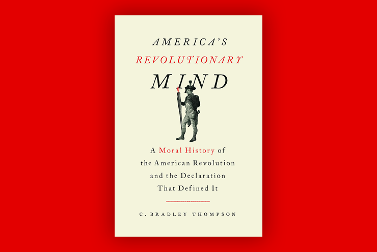 Books in Brief: America’s Revolutionary Mind