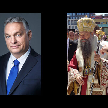 Viktor Orban and the Serbian Patriarch: Lights in a Dark World