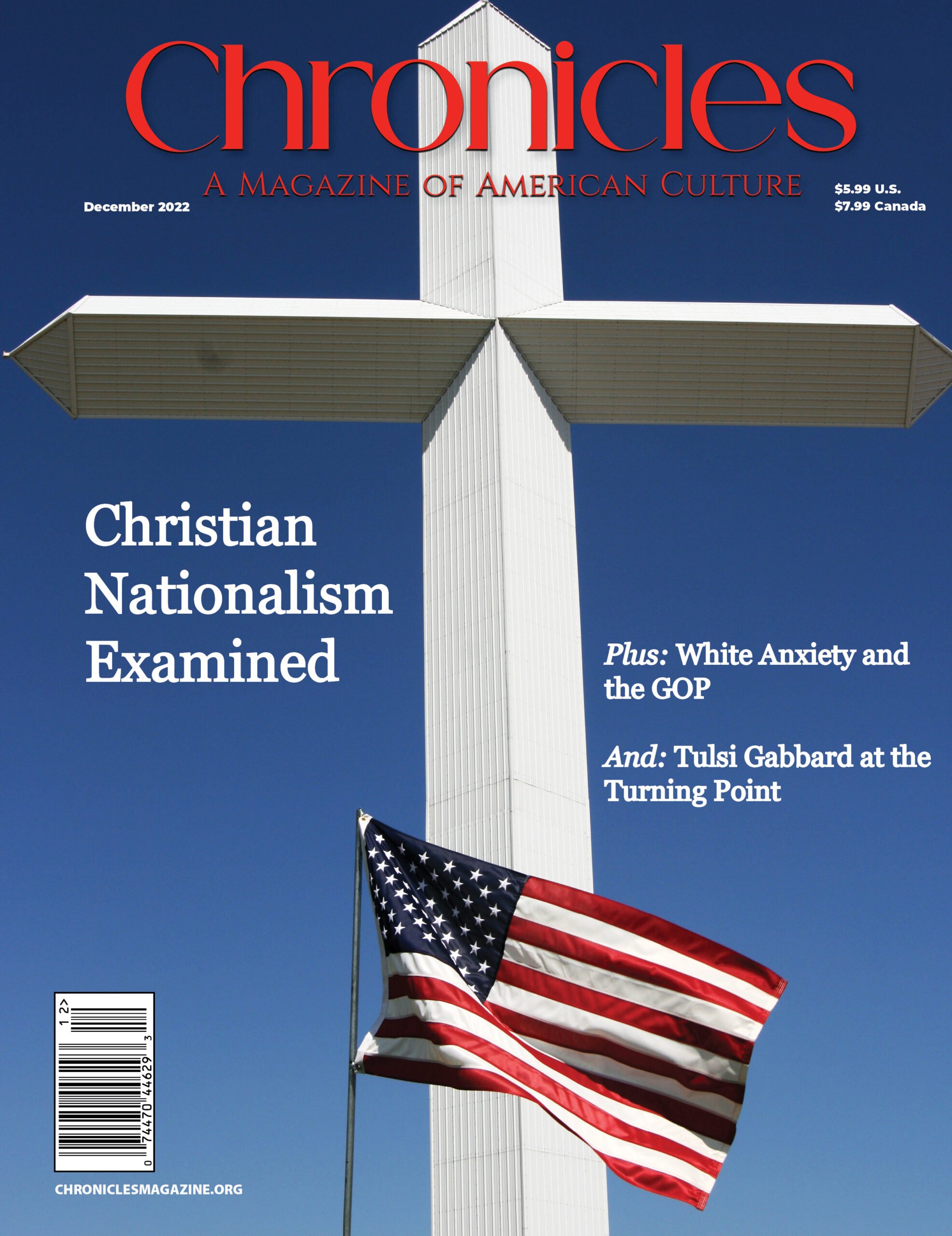December 2022 Chronicles "Christian Nationalism Examined"