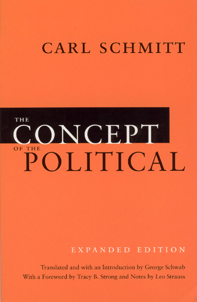 Concept of the political Carl Schmitt