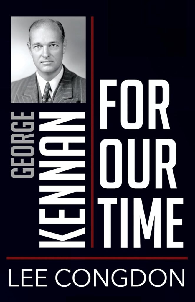 George Kennan for Our Time, Lee Congdon