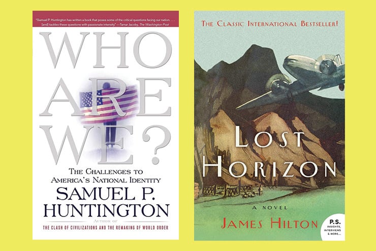 Who are we?, Lost Horizon, Samuel P. Huntington, James Hilton