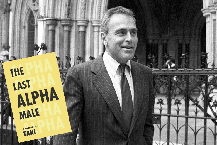 The Last Alpha Male, The American Conservative, Taki Theodoracopulos , memoir,