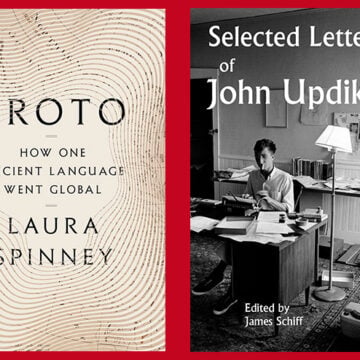Rabbit Redux, Harry “Rabbit” Angstrom, Rabbit Run, Robert Penn Warren, Walker Percy, Norman Mailer, James Dickey, Saul Bellow, Selected Letters of John Updike, Proto-Indo-Europeans, Yamnaya people, yama, kurgans, Proto: How One Ancient Language Went Global, Laura Spinney,